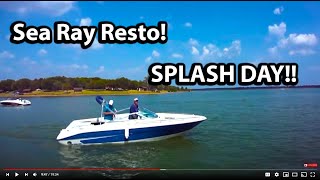 SPLASH DAY for the Sea Ray Was it a Success [upl. by Refinney154]