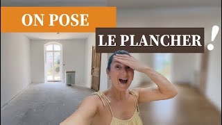 ON POSE LE PLANCHER AU REZ DE CHAUSSÉE 😲 EPISODE 7  VLOG [upl. by Aufa]