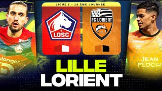 🔴 LILLE  LORIENT  Les Dogues veulent le Podium   losc vs fcl   LIGUE 1  LIVEDIRECT [upl. by Wrdna]