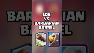 Log VS Barbarian Barrel 🗣️🚀🔥clashroyale shorts [upl. by Laine817]