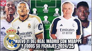 El NUEVO 11 del REAL MADRID con MBAPPE y los FICHAJES que Buscan para la Siguiente Temporada 202425 [upl. by Erkan]