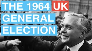 The 1964 UK General Election [upl. by Yruoc]