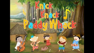 Knick Knack Paddy Whack [upl. by Tekla]