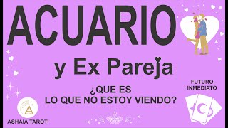 ♒😱😎ACUARIO Y EX PAREJA 🌟 ¿QUE PIENSA SIENTE HARA ¿SE VA A COMUNICAR ¿QUE OCULTA🌟ASHAIA TAROT AMOR [upl. by Florin385]