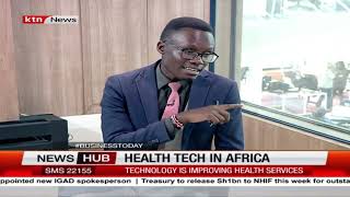 Health Tech in Africa  Business Today [upl. by Notnel]