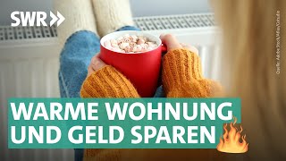 Effizient heizen 3 Spartipps für geringere Energiekosten  Marktcheck SWR [upl. by Xet]