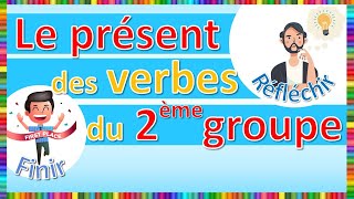 Le présent des verbes du 2ème groupe [upl. by Karr]