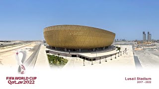 Official Lusail Stadium Construction 4K TimeLapse FIFA World Cup 2022 [upl. by Scoles631]