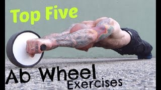 Top Five Ab Wheel Exercises [upl. by Haziza37]