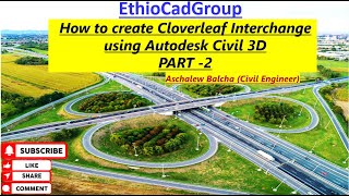 Civil 3DHow to Design Cloverleaf Interchange easily Part2 [upl. by Merl]