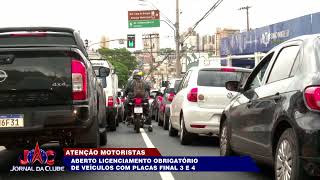 Aberto licenciamento obrigatório de veículos com placas final 3 e 4  Jornal da Clube 08082024 [upl. by Llerut376]