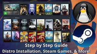 Linux Gaming Guide – Distro Installation Steam Games amp More [upl. by Bailie586]