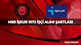 MSB İŞKUR 1072 PERSONEL ALIMI 2022 BAŞVURU ŞARTLARI [upl. by Ahsaz]