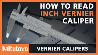 How to read a Mitutoyo Inch Vernier Caliper [upl. by Leoni]