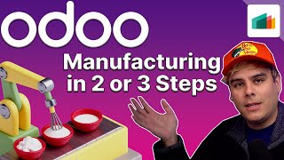 Manufacturing in Two or Three Steps  Odoo MRP [upl. by Dominik]