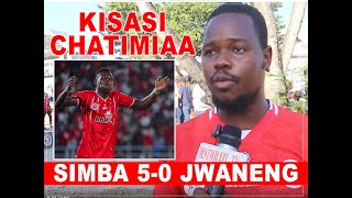 SHABIKI SIMBA SIMBA 60 Jwaneng Galaxy  SIMBA ROBO FAINALI HIII NDO SIMBA  CHAMA ANAJUA SANA [upl. by Bolt]