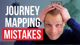 5 common Customer Journey Mapping mistakes you should avoid [upl. by Midis]