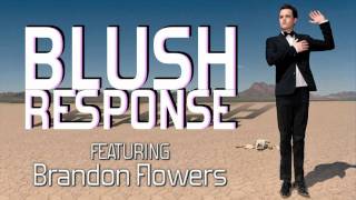 Blush Response ft Brandon Flowers  Im Not A Saint HD [upl. by Drofniw414]