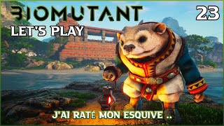 JAI RATÉ MON ESQUIVE   Biomutant  Lets play fr 23 [upl. by Giark]