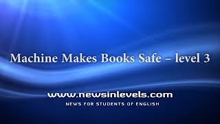 Machine Makes Books Safe – level 3 [upl. by Cynara]