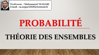 Probabilité  Théorie des ensembles  1ère partie [upl. by Arac]