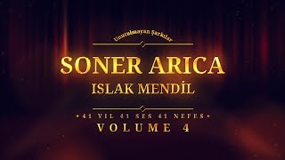 Soner Arıca  Islak Mendil  Official Audio [upl. by Anotal416]