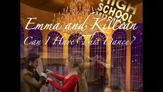 Emma and Killian  Can I Have This Dance [upl. by Marjory679]