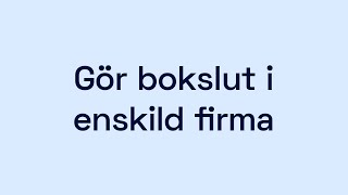 Gör bokslut i enskild firma [upl. by Llemar]