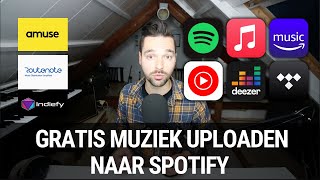 De 3 BESTE manieren om je muziek GRATIS naar Spotify amp Apple Music te uploaden [upl. by Calida]