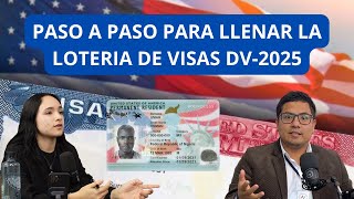 PASO A PASO PARA LLENAR LA LOTERIA DE VISAS DV2025  ASESOR VISADOS [upl. by Bethina]