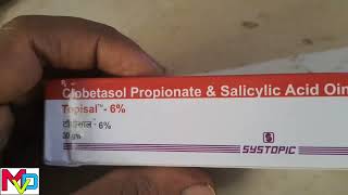 Topisal 6 clobetasol propionate amp salicylic acid ointment [upl. by Bethina471]