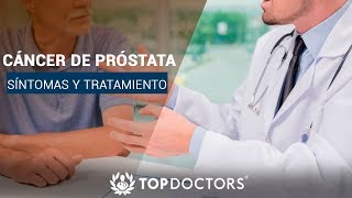 Cáncer de próstata síntomas y tratamiento [upl. by Tita]