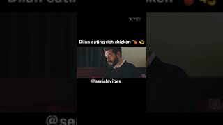 Dilan eating rich chicken 🍗🐔turkishseries kançiçekleri dilanandbaran shorts [upl. by Yennep]