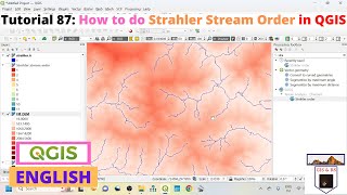 How to do Strahler Stream Order in QGIS [upl. by Llehcear]