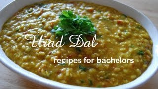 Urad Dal  Recipes for Bachelors  Vegan Alert [upl. by Oretos]