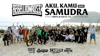 Rebellion Rose  Aku Kamu dan Samudra Official Music Video amp murphydarchy prewedding video [upl. by Dloreh595]