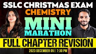 SSLC Christmas Exam  Mini Marathon  Chemistry  Full Chapter Revision  Xylem SSLC [upl. by Milford391]