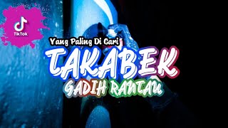 Dj Takabek Gadih Rantau Full Bass Tiktok Viral Terbaru 2024 [upl. by Inalaek]