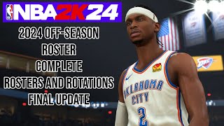 NBA 2K24  Ranking ALL Rosters and Rotations  FINAL OffSeason Roster Update [upl. by Yank621]