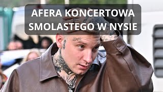 Afera koncertowa Smolastego w Nysie co od odwalił [upl. by Chaker]