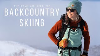 The Gear You Need for Backcountry Skiing [upl. by Burrows193]