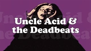 Uncle Acid amp the Deadbeats  Ill Cut You Down OFFICIAL [upl. by Westfall]