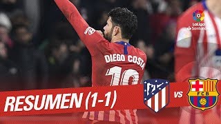 Resumen de Atlético de Madrid vs FC Barcelona 11 [upl. by Jeunesse]