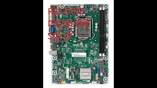 HP IPM61TB MOTHERBOARD CONTINUES RESTART PROMLEM SOLVE IN LIVE CASE STUDY [upl. by Atiuqel]