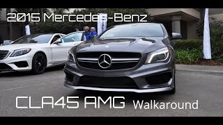 Walkaround  2015 MercedesBenz CLA45 AMG [upl. by Normak]