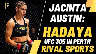 quotTHERES A DIFFERENCE IN SKILL amp EXPERIENCEquot  Jacinta Austin On AMENA HADAYA Oktagon MMA amp UFC 305 [upl. by Hacissej784]