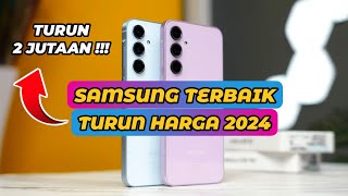 7 HP SAMSUNG TERBAIK TURUN HARGA ANJLOK DI TAHUN 2024 HARGA 2  7 JUTAAN [upl. by Mavra]