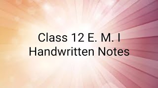 Electro Magnetic Induction Notes CLASS 12 Physics Handwritten Notes [upl. by Anipsed]