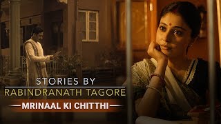 Stories By Rabindranath Tagore  Mrinal Ki Chitthi  Promo [upl. by Resa]