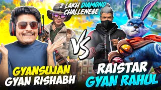 Raistar Challenege GyanSujan 2 v 2 Custom in Free Fire [upl. by Ardnasella]